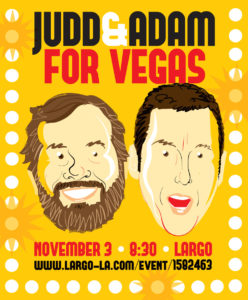 Poster for Judd Apatow and Adam Sandler in Las Vegas. Artwork by Comedy Artwork.